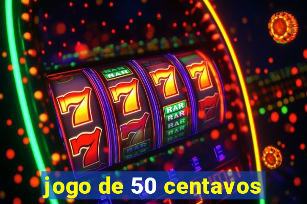 jogo de 50 centavos